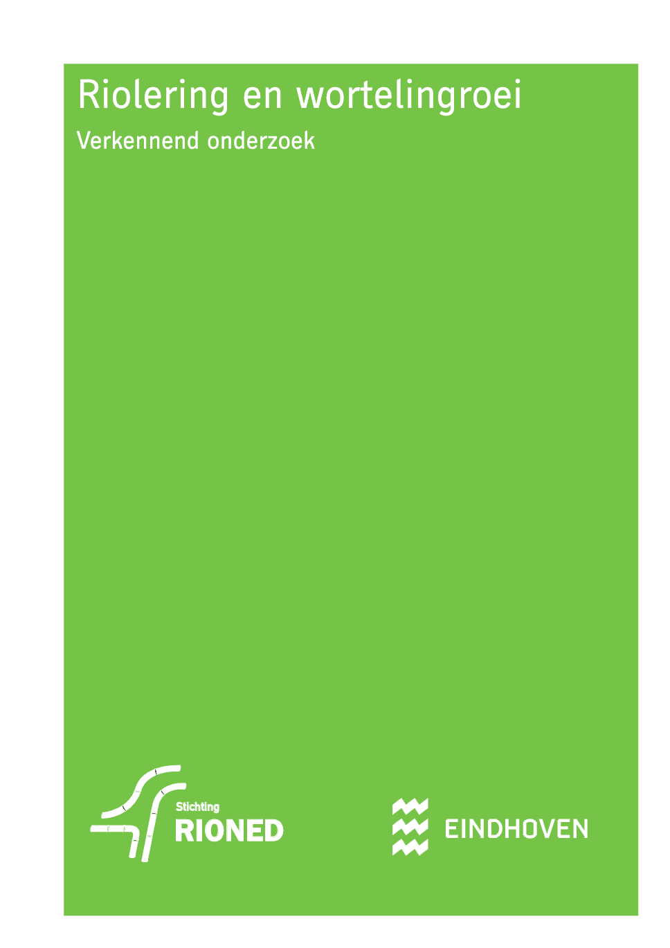 Riolering En Wortelingroei Verkennend Onderzoek