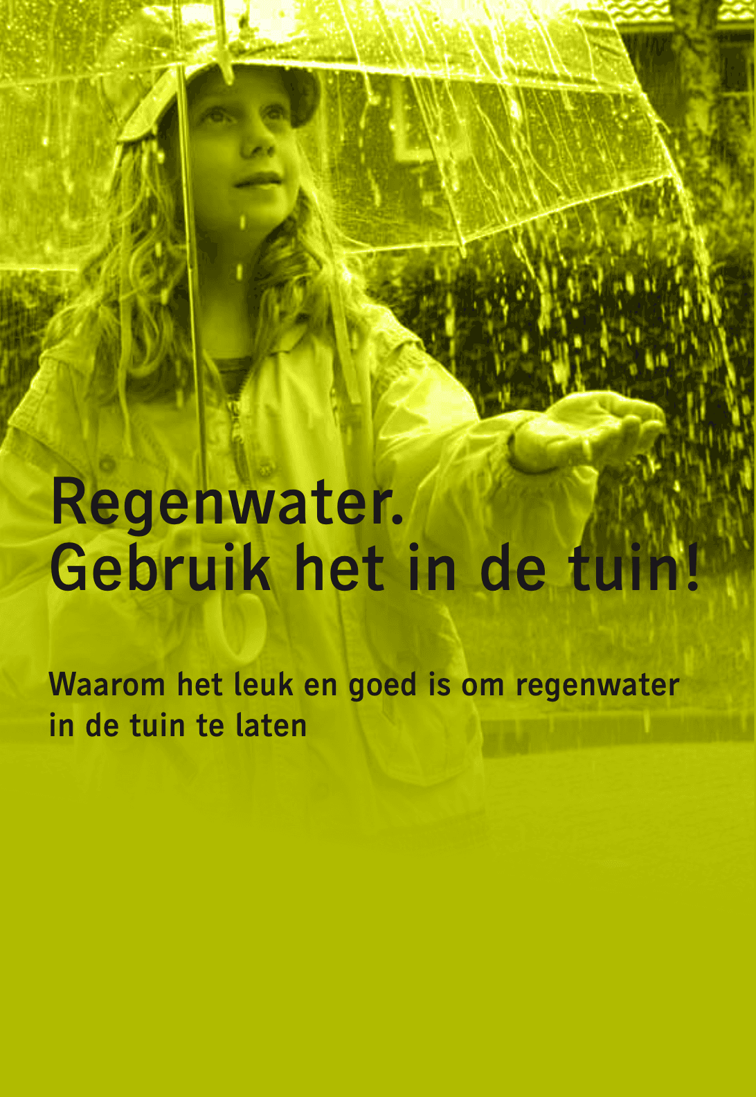 Publieksbrochure Regenwater Gebruik Het In De Tuin.Pdf