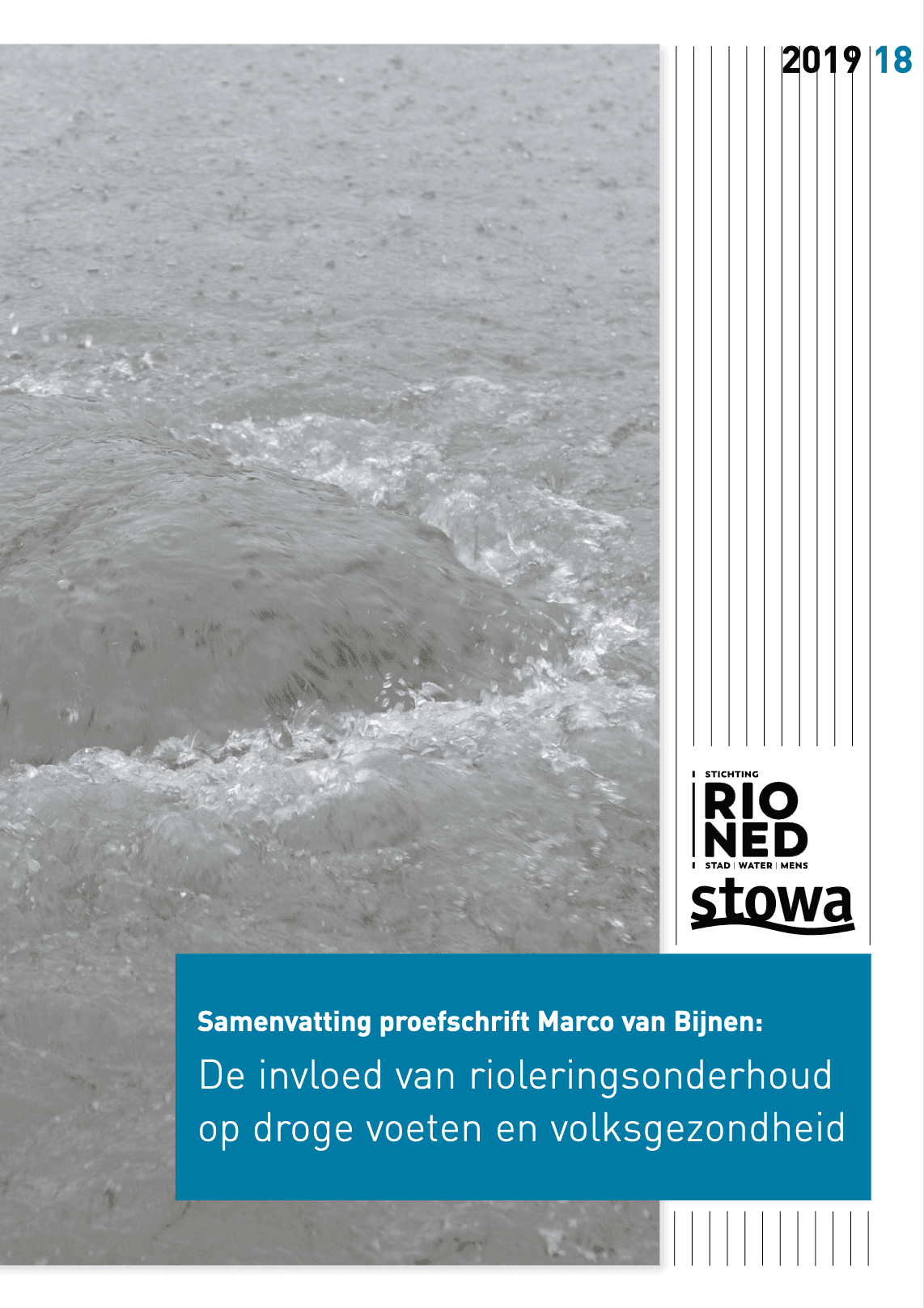 De Invloed Van Rioleringsonderhoud Op Droge Voeten En Volksgezondheid